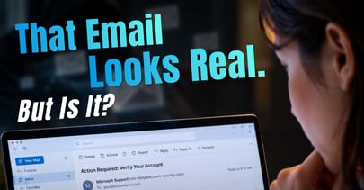 That Email Looks Real. But Is It? How to Spot AI-Powered Phishing Emails and Protect Your Organization